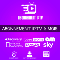 Abonnement IPTV 6 Mois